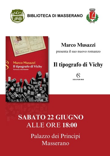 Marco Musazzi presenta il suo nuovo libro &quot;Il tipografo di Vichy&quot;