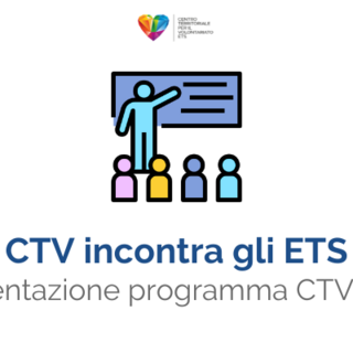 Il CTV si presenta agli ETS – Enti del Terzo Settore