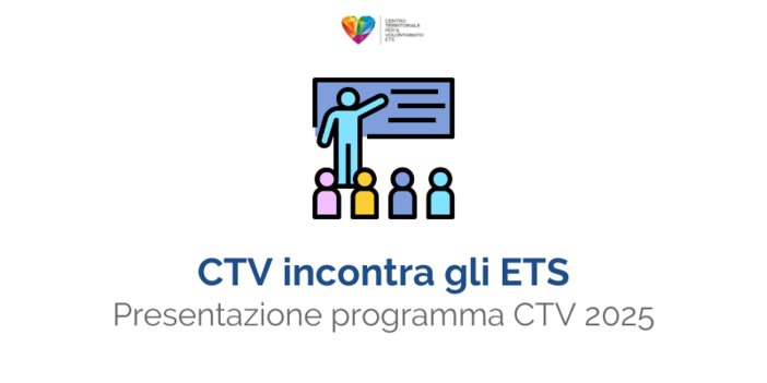 Il CTV si presenta agli ETS – Enti del Terzo Settore