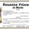 Rosanna Frizzarin in Merlo