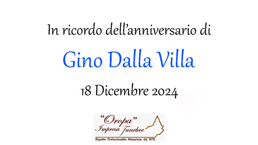 Gino Dalla Villa - Anniversario