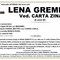 Lena Gremmo, ved. Carta Zina