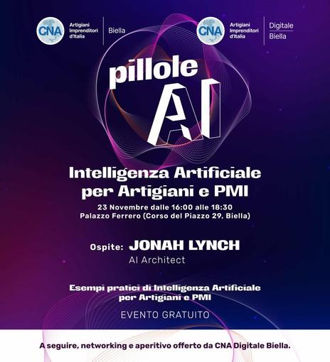 “Pillole di AI - Intelligenza Artificiale per Artigiani e PMI”, l'appuntamento sabato con ospite Jonah Lynch