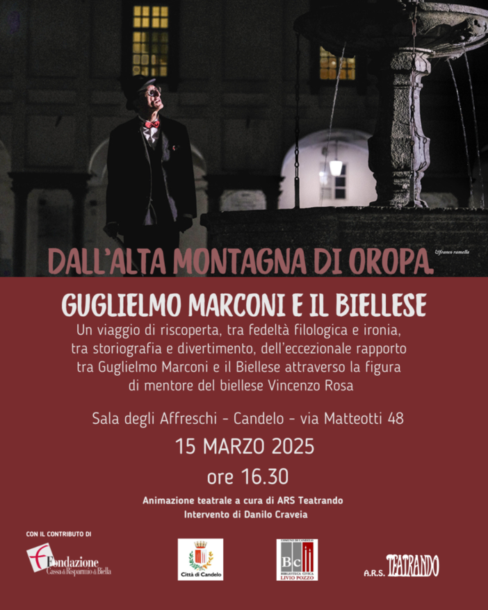 Guglielmo Marconi e il Biellese: una conferenza-spettacolo a Candelo.