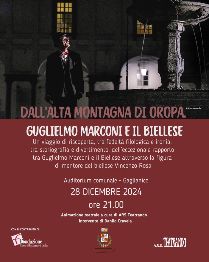 Guglielmo Marconi e il Biellese: un viaggio tra storia e ironia a Gaglianico.