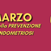 Endometriosi: Marzo è il mese della prevenzione