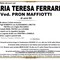 Maria Teresa Ferrari ved. Pron Maffiotti