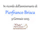 Pierfranco Brisca - Anniversario