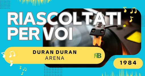 Riascoltati per voi: Duran Duran - Arena (1984)