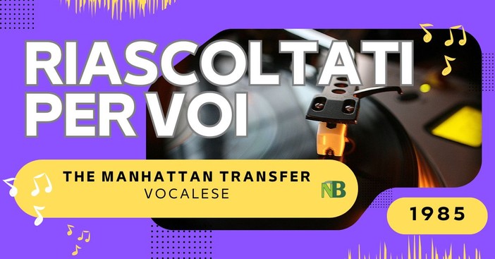 Riascoltati per voi: The Manhattan Transfer – Vocalese (1985)