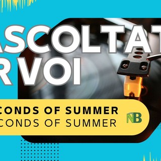 Riascoltati per voi: 5 Seconds Of Summer - 5 Seconds Of Summer (2014).