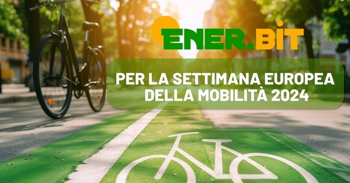 Ener.bit: “Importante pensare alla mobilità sostenibile”.