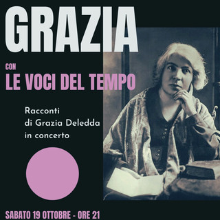 Racconti di Grazia Deledda in concerto al “Cine Teatro Italia” di Lessona con “Le Voci del Tempo”