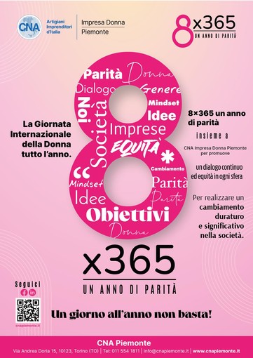 8 marzo, CNA Impresa Donna Piemonte rilancia la campagna “8x365 – Un anno di parità”.