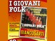 Dopo 40 anni &quot;I Giovani Folk&quot; tornano sul palco