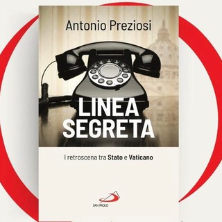 I retroscena tra Stato e Vaticano nel nuovo libro di Antonio Preziosi